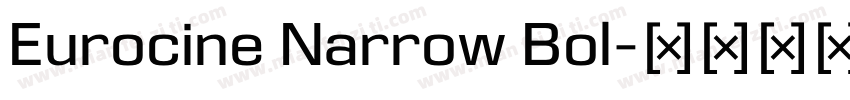 Eurocine Narrow Bol字体转换